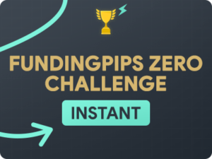 fundingpips zero instant funding challenge