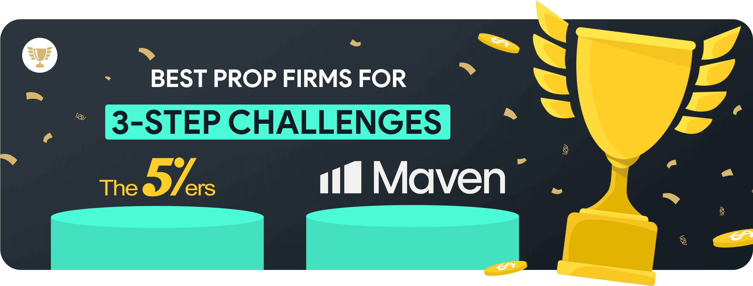 Best Prop Firms for 3 Step Challenges