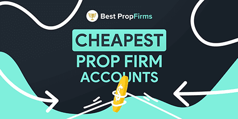 cheapest prop firm accounts