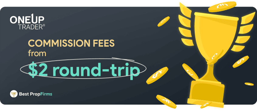 oneup trader minimum commission fees