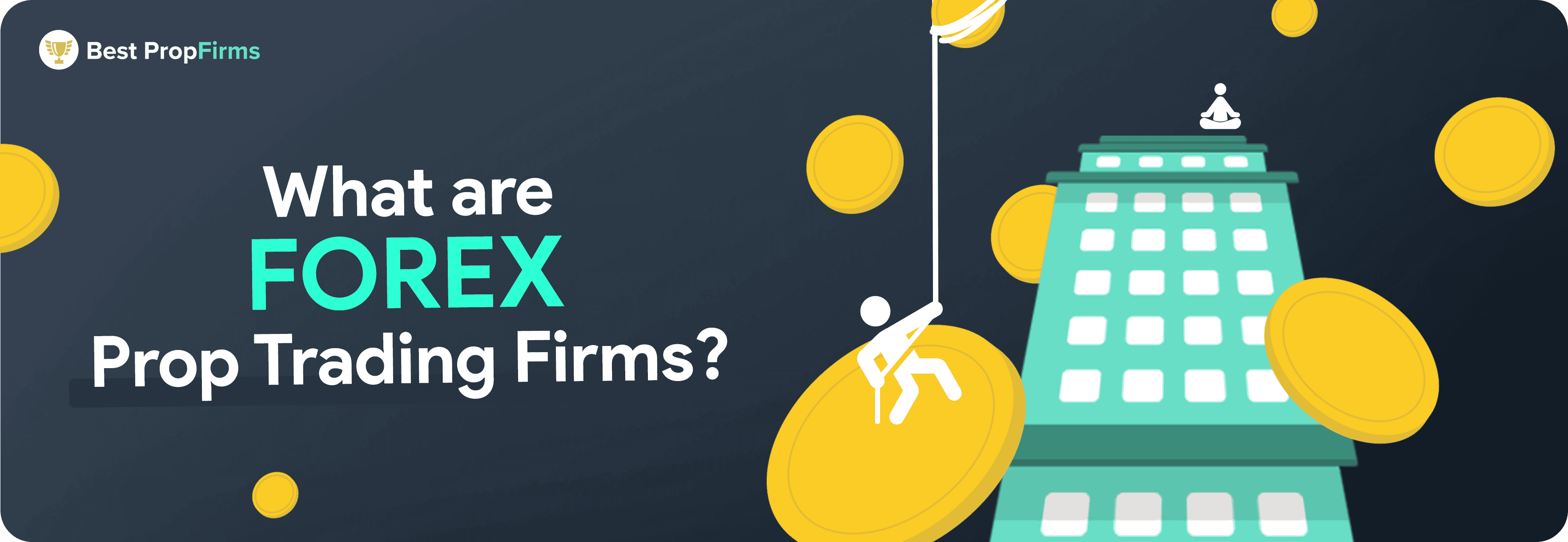 what are forex prop trading firms