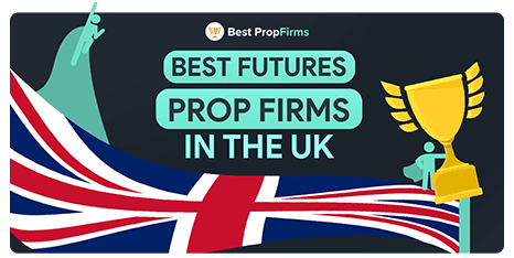 best futures prop firms in the uk