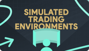 simulated trading environments
