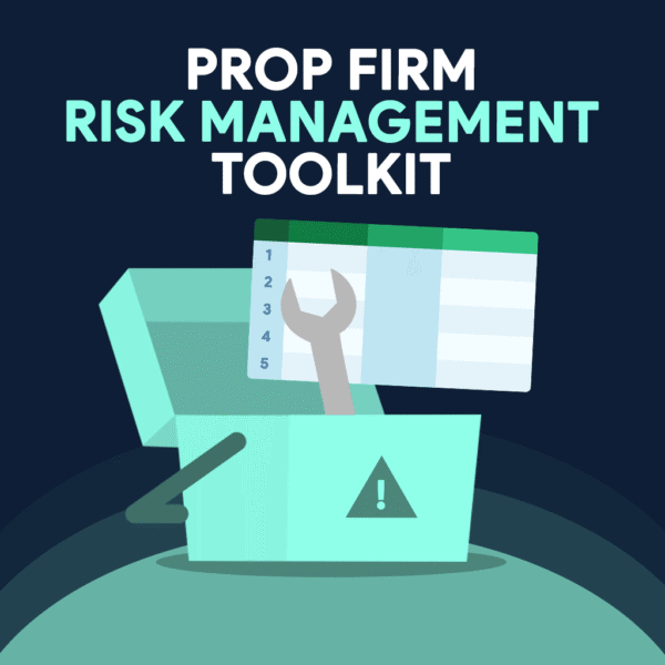 prop firm risk management toolkit